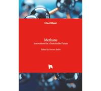 Methane - Innovations for a Sustainable Future