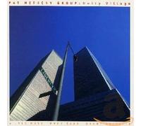 METHENY, PAT -GROUP- - UNITY VILLAGE