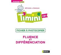 Méthode de français Timini CE1: Fichier à photocopier Fluence et différenciation