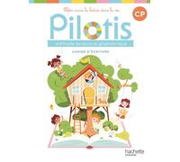 Méthode de lecture graphémique CP Pilotis: Cahier d'écriture