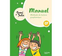 Méthode de lecture graphémique CP Sami et Julie: Manuel
