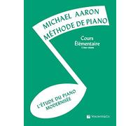 Méthode de piano. L'etude du piano modernisee. Cours elémentaire (Vol. 3)
