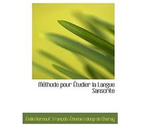 Méthode pour Étudier la Langue Sanscrite