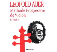 Méthode progressive de violon. Vol. 1 - Auer Leopold
