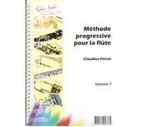 Méthode Progressive Pour la Flûte, les 2 Volumes