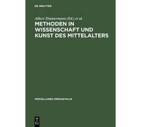 Methoden in Wissenschaft Und Kunst Des Mittelalters (Copertina rigida)