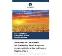 Methoden zur qualitativ hochwertigen Trocknung von Lebensmitteln unter optimalen Bedingungen: Optimierung der Lebensmitteltrocknung für Qualität und Effizienz
