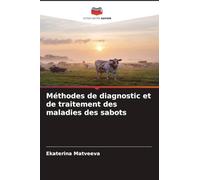 Méthodes de diagnostic et de traitement des maladies des sabots
