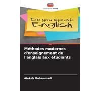 Méthodes modernes d'enseignement de l'anglais aux étudiants
