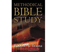 Methodical Bible Study - Traina Robert A.