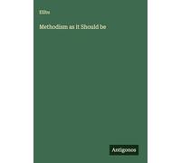Methodism as it Should be