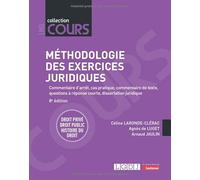 Méthodologie des exercices juridiques: 5 exercices, 3 disciplines