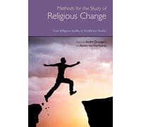 Methods for the Study of Religious Change: From Religious Studies to World...