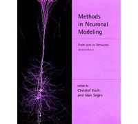 Methods in Neuronal Modeling, second edition: From Ions to Networks