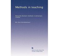 Methods in teaching being the Stockton methods in elementary schools
