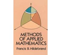 Methods of Applied Mathematics (Dover Books on Mathematics) by Francis B. Hildebrand (1992-03-27)