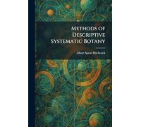 Methods of Descriptive Systematic Botany
