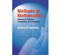 Methods Of Mathematics Applied To Calculus, Probability, And Statistics