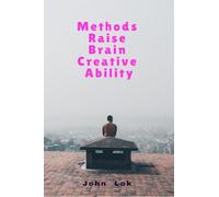 Methods Raise Brain Creative Ability