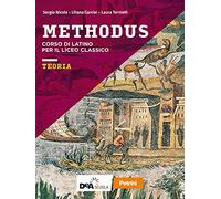 Methodus. Teoria. Per le Scuole superiori. Con e-book. Con espansione online