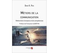 Métiers de la communication: Référentiel d’emplois et de compétences