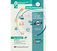 Métiers du commerce et de la vente Bac Pro MCV 1re & Tle: Entraînements à l'épreuve E2 - Analyse et résolution de situations professionnelles