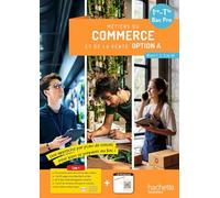 Métiers du commerce et de la vente option A 1re/Term Bac Pro