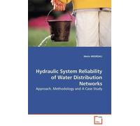 Metin Misirdali Hydraulic System Reliability of Water Distribution N (Tascabile)
