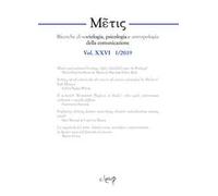 Metis. Ricerche di sociologia, psicologia e antropologia della comunicazione (2019). Ediz. multilingue. Vol. 1