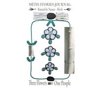 Métis Stories Journal: Rooted in Nature - Birch