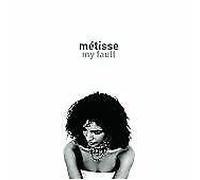 Metisse - My Fault