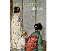 Metlicovitz alla Scala. Ediz. italiana e inglese
