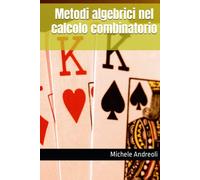 Metodi algebrici nel calcolo combinatorio