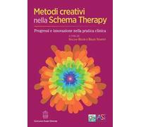 Metodi creativi nella schema therapy. Progressi e innovazione nella pratica clinica