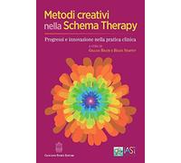 Metodi creativi nella schema therapy. Progressi e innovazione nella pratica clinica