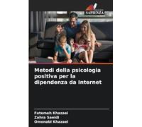 Metodi della psicologia positiva per la dipendenza da Internet