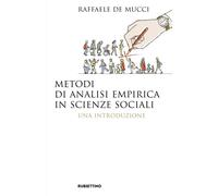 Metodi di analisi empirica in scienze sociali. Una introduzione - De Mucci...