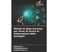 Metodi di deep learning per flussi di lavoro di elaborazione delle immagini