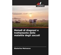 Metodi di diagnosi e trattamento delle malattie degli zoccoli