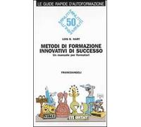 Metodi di formazione innovativi di successo. Un manuale per formatori