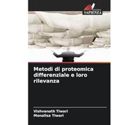 Metodi di proteomica differenziale e loro rilevanza