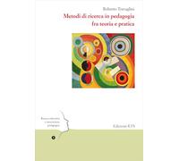 Metodi di ricerca in pedagogia fra teoria e pratica