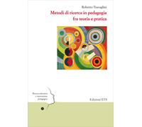 Metodi di ricerca in pedagogia fra teoria e pratica [Paperback] [Dec 12, 2025] T