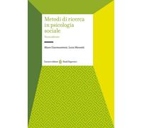 Metodi di ricerca in psicologia sociale - 2025 - Carocci