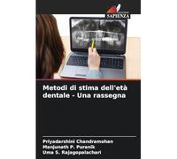 Metodi di stima dell'età dentale - Una rassegna