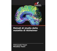 Metodi di studio della malattia di Alzheimer