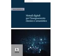 Metodi digitali per l'insegnamento classico e umanistico