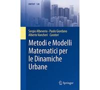Metodi e modelli matematici per le dinamiche urbane