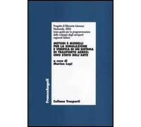Metodi e modelli per la simulazione e verifica di un sistema di trasporto aereo: uno stato dell'arte
