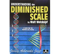 Metodi e pedagogia AEBERSOLD WEISKOPF W. - UNDERSTANDING THE DIMINISHED SCALE Jazz - improvvisazione